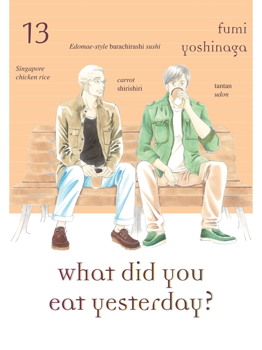 Title details for What Did You Eat Yesterday？, Volume 13 by Fumi Yoshinaga - Available